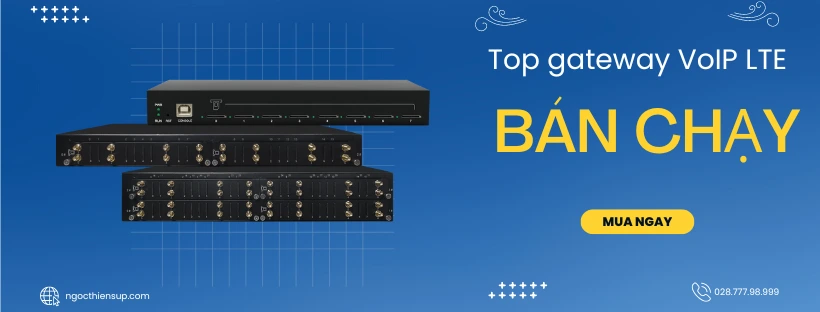 Top gateway VoIP LTE được ưa chuộng hiện nay