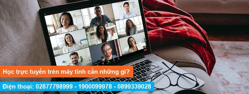 Học trực tuyến trên máy tính cần những gì?