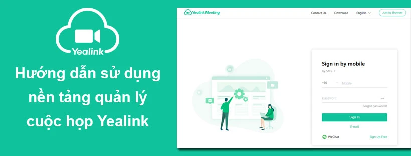 Hướng dẫn sử dụng nền tảng quản lý cuộc họp Yealink