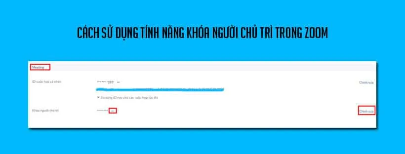 Cách sử dụng tính năng khóa người chủ trì trong Zoom