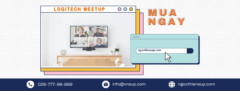 Logitech MeetUp - Giải pháp phòng họp tới 6 – 8 người