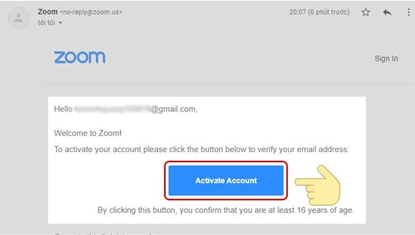 Truy cập vào tài khoản email bạn vừa nhập. Chọn Activate Account để kích hoạt tài kho