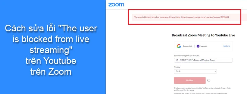 Cách sửa lỗi "The user is blocked from live streaming" trên Youtube trên Zoom