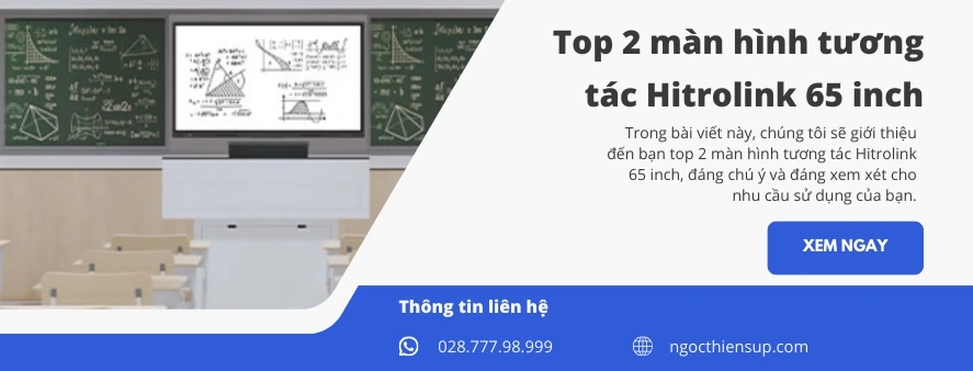 Top 2 màn hình tương tác Hitrolink 65 inch