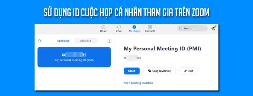 Cách sử dụng ID cuộc họp cá nhân tham gia trên Zoom