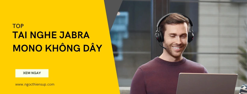 Top tai nghe Jabra Mono không dây cao cấp chính hãng