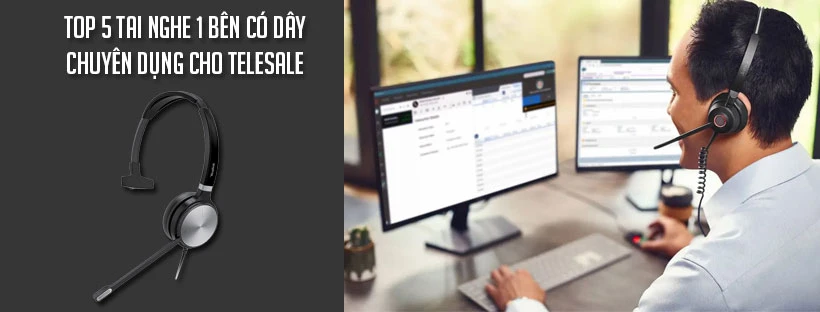 Top 5 tai nghe 1 bên có dây chuyên dụng cho telesale