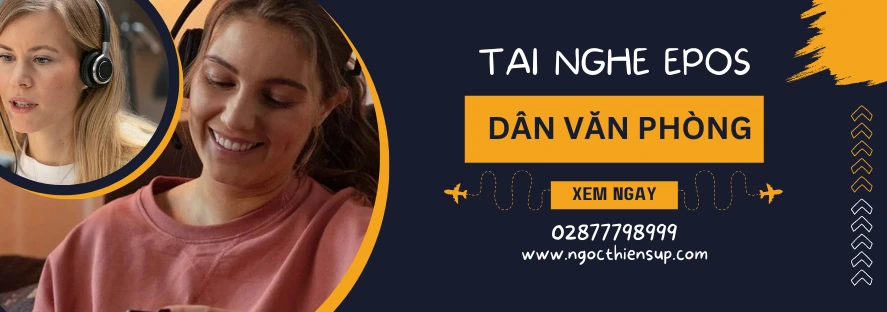 Top tai nghe EPOS dành cho dân văn phòng