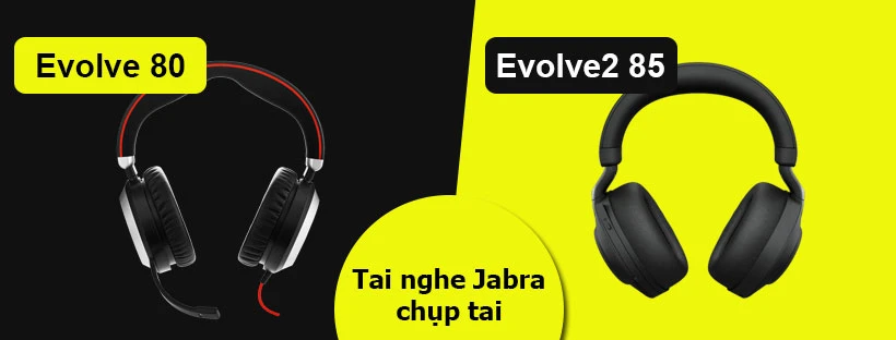 Tai nghe Jabra chụp tai đáng mua nhất đầu năm 2022