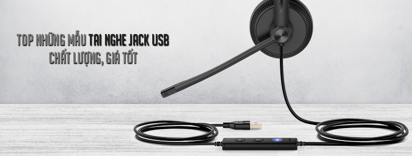 Những mẫu tai nghe jack USB chất lượng, giá tốt
