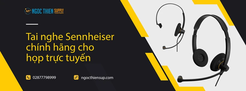 Tai nghe Sennheiser chính hãng cho họp trực tuyến