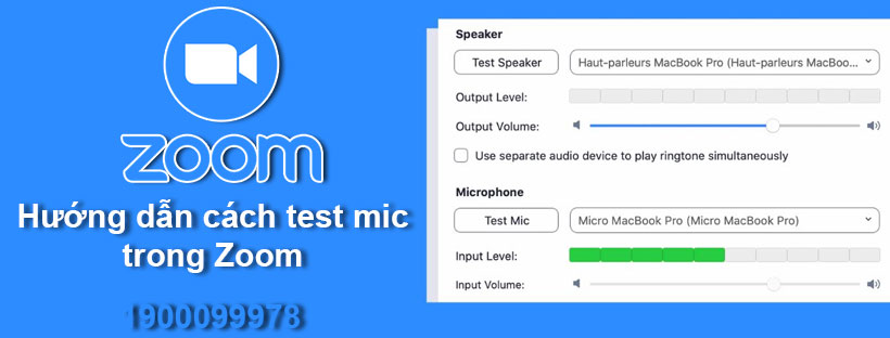 Hướng dẫn cách test mic trong Zoom