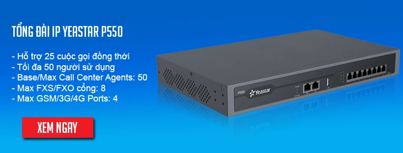 Tổng đài IP Yeastar P550 hỗ trợ 50 người dùng
