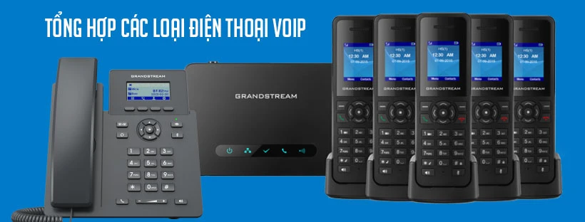 Tổng hợp các loại điện thoại VoIP