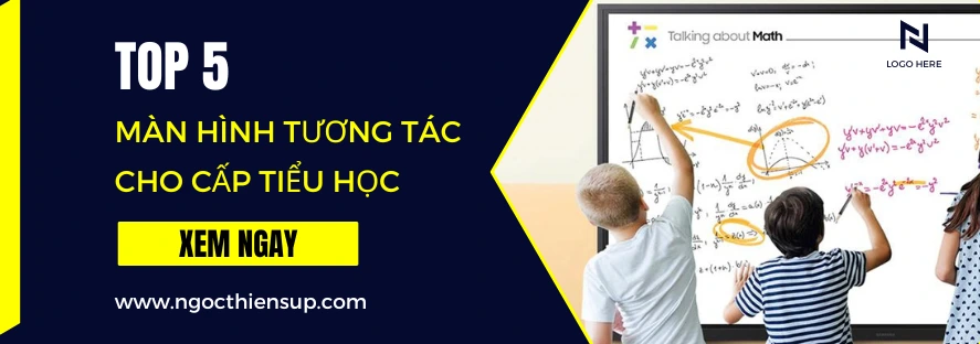 Top 5 màn hình tương tác cho cấp tiểu học