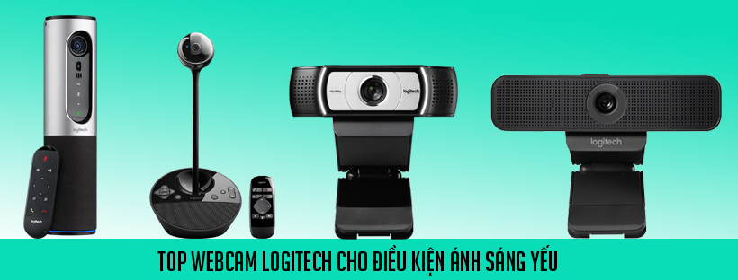 Top webcam Logitech cho điều kiện ánh sáng yếu