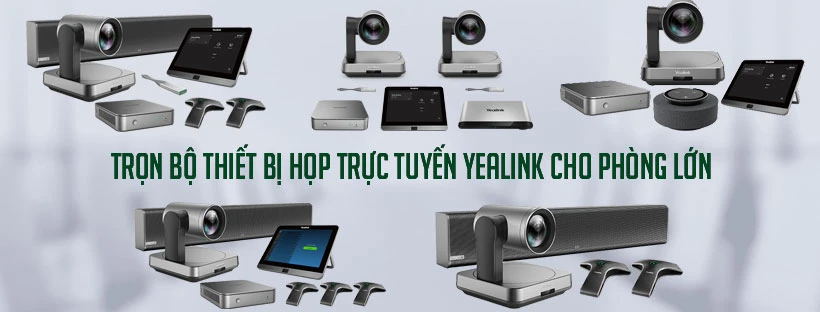 Trọn bộ thiết bị họp trực tuyến Yealink cho phòng lớn