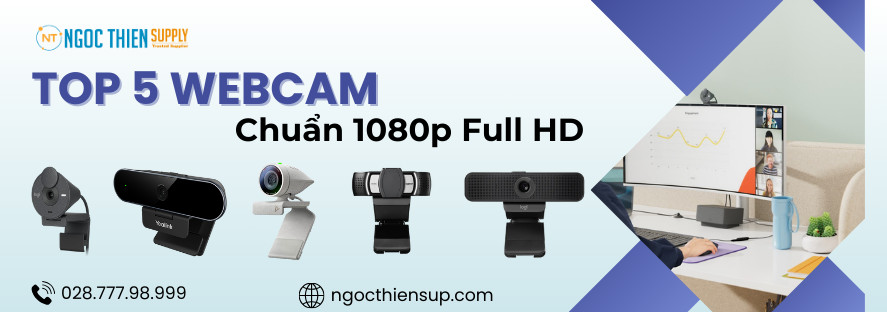 Top 5 webcam PC chuẩn 1080p Full HD chất lượng