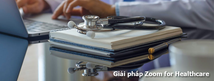 Giải pháp Zoom for Healthcare