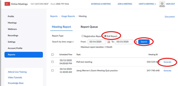 Nhấp vào “Poll Report”. Nếu lớp học của bạn chưa xuất hiện, hãy nhập phạm vi ngày chính xác của lớp học vào ô tìm kiếm và chọn Search. Tại lớp học mà bạn đã thực hiện bài kiểm tra, Chọn Generate.
