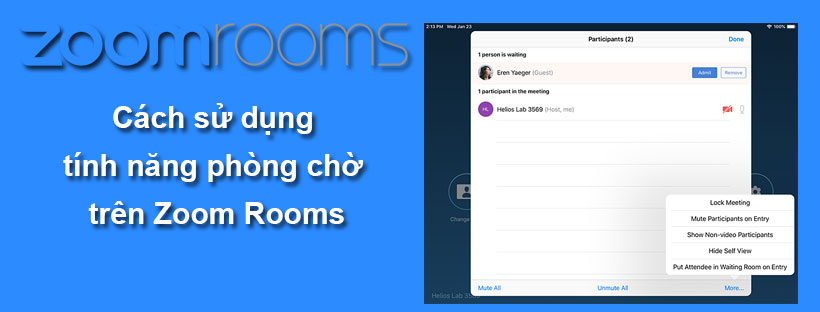 Cách sử dụng tính năng phòng chờ trên Zoom Rooms